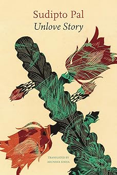 UNLOVE STORY by Sudipto Pal